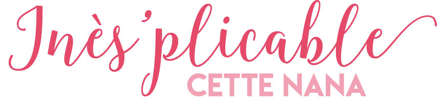 Inès'plicable cette nana